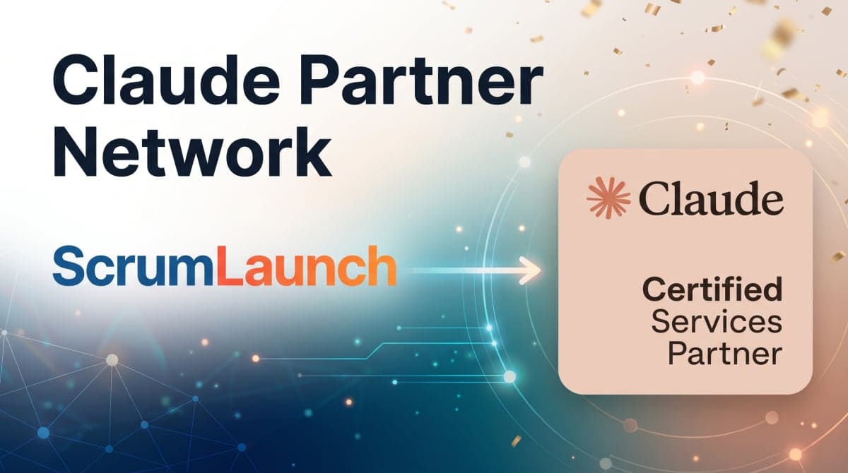 ScrumLaunch Joins the Claude Partner Network