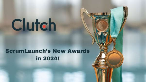 ScrumLaunch Wins Four More Clutch Awards in 2024!